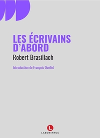 Les écrivains d'abord