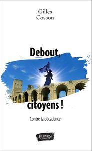 Debout, citoyens !