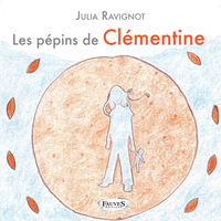 Les pépins de Clémentine