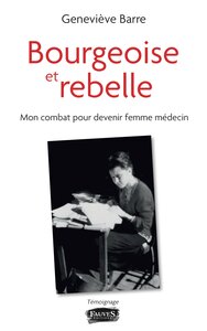 Bourgeoise et rebelle