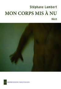 MON CORPS MIS A NU