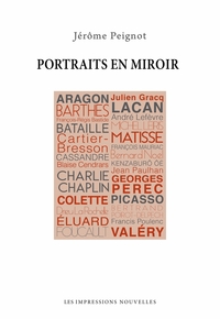 PORTRAITS EN MIROIR - D'ARAGON A VALERY