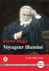 VICTOR HUGO,VOYAGEUR ILLUMINE/1CD - AUDIO