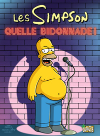 LES SIMPSON - TOME 3 QUELLE BIDONNAGE ! - VOL03