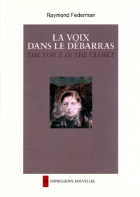 LA VOIX DANS LE DEBARRAS