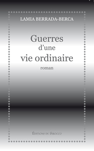 Guerres D'Une Vie Ordinaire