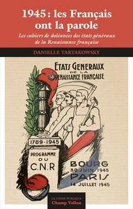 1945: les Français ont la parole - Les cahiers de doléances