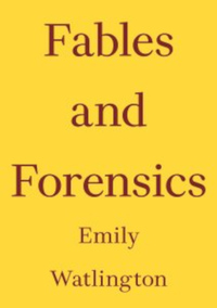 Fables and Forensics
