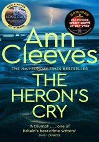 The heron's cry (two rivers series)