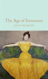 Edith Wharton The Age of Innocence (Macmillan Collector's Library) /anglais
