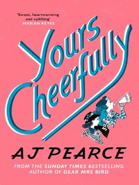 YOURS CHEERFULLY