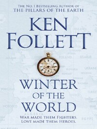 WINTER OF THE WORLD (THE CENTURY TRILOGY 2)