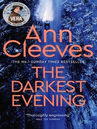 THE DARKEST EVENING