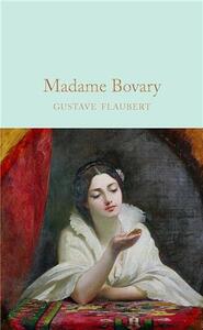 GUSTAVE FLAUBERT MADAM BOVARY (MACMILLAN COLLECTOR'S LIBRARY) /ANGLAIS