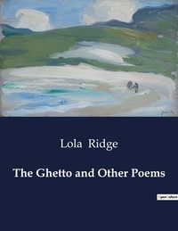 The Ghetto and Other Poems