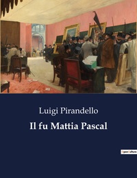 Il fu Mattia Pascal