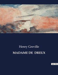 MADAME DE  DREUX