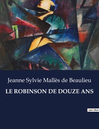 LE ROBINSON DE DOUZE ANS