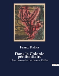Dans la Colonie pénitentiaire