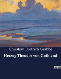 Herzog Theodor von Gothland