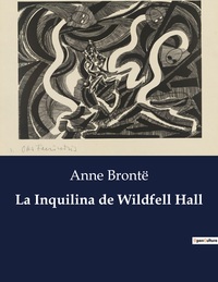 La Inquilina de Wildfell Hall