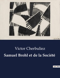 Samuel Brohl et de la Société