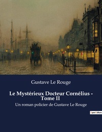 Le Mystérieux Docteur Cornélius - Tome II