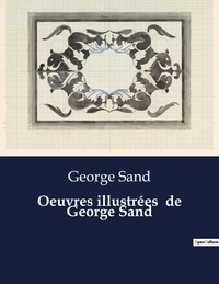 Oeuvres illustrées  de George Sand