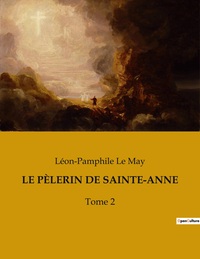 LE PÈLERIN DE SAINTE-ANNE