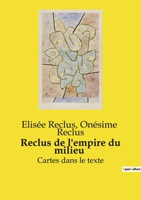 Reclus de l'empire du milieu