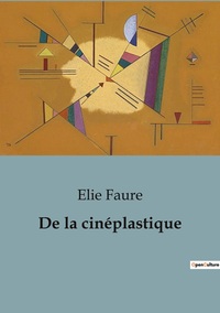 De la cinéplastique