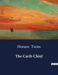 The Carib Chief