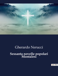Sessanta novelle popolari Montalesi