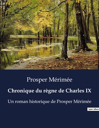 Chronique du règne de Charles IX