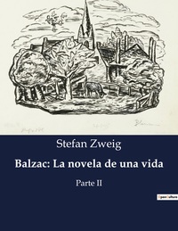 Balzac: La novela de una vida