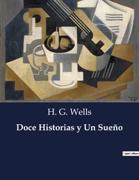 DOCE HISTORIAS Y UN SUENO