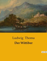 DER WITTIBER
