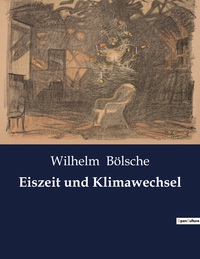 Eiszeit und Klimawechsel