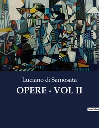 OPERE - VOL II