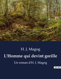 L'Homme qui devint gorille