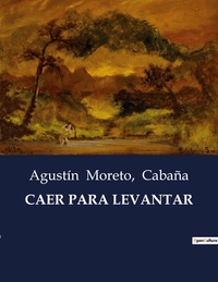 CAER PARA LEVANTAR