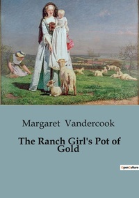 The Ranch Girl's Pot of Gold