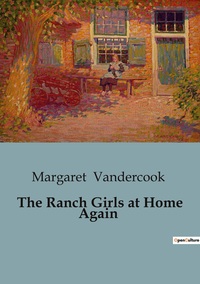 The Ranch Girls at Home Again