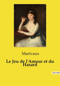 Le Jeu de l'Amour et du Hasard