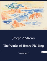 The Works of Henry Fielding