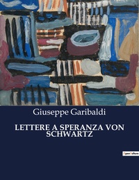 LETTERE A SPERANZA VON SCHWARTZ