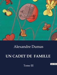 UN CADET DE  FAMILLE