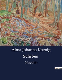 SCHIBES - NOVELLE