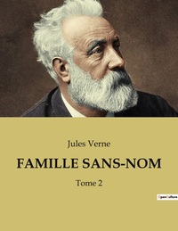 FAMILLE SANS-NOM - TOME 2