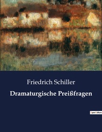 Dramaturgische Preißfragen